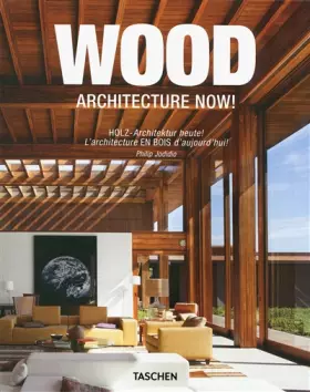 Couverture du produit · Wood Architecture Now! Vol. 1