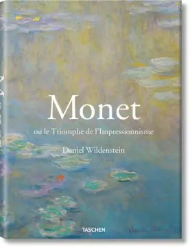 Couverture du produit · Monet ou le Triomphe de l'Impressionnisme