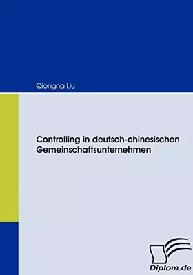 Couverture du produit · Controlling in deutsch-chinesischen Gemeinschaftsunternehmen
