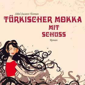 Couverture du produit · Türkischer Mokka mit Schuss