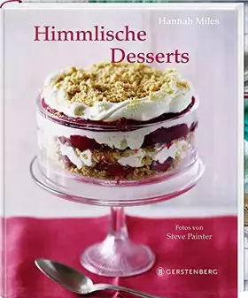 Couverture du produit · Himmlische Desserts: 60 Rezepte