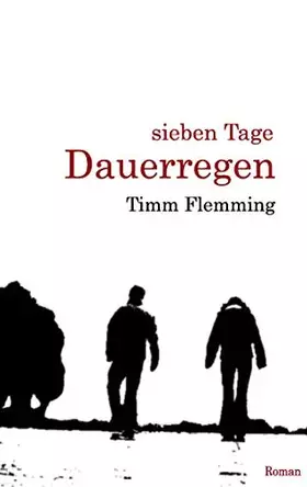 Couverture du produit · Sieben Tage Dauerregen