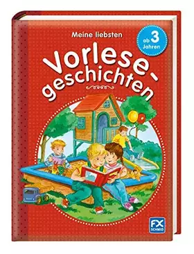 Couverture du produit · Meine liebsten Vorlesegeschichten ab 3 Jahren