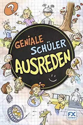 Couverture du produit · Geniale Schülerausreden
