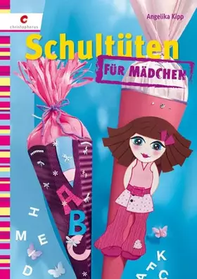 Couverture du produit · Schultüten für Mädchen