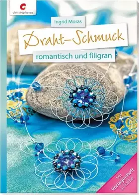 Couverture du produit · Draht-Schmuck: romantisch und filigran