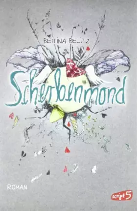 Couverture du produit · Scherbenmond: Roman