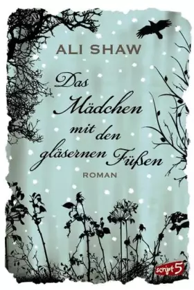 Couverture du produit · Das Mädchen mit den gläsernen Füßen