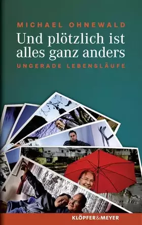 Couverture du produit · Und plötzlich ist alles ganz anders: Lauter ungerade Lebensläufe