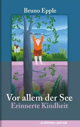 Couverture du produit · Vor allem der See: Erinnerte Kindheit