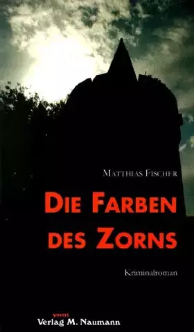 Couverture du produit · Die Farben des Zorns: Kriminalroman