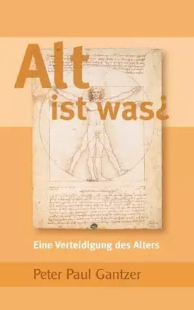 Couverture du produit · Alt ist was?: Eine Verteidigung des Alters