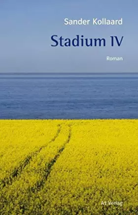 Couverture du produit · Stadium IV: Roman