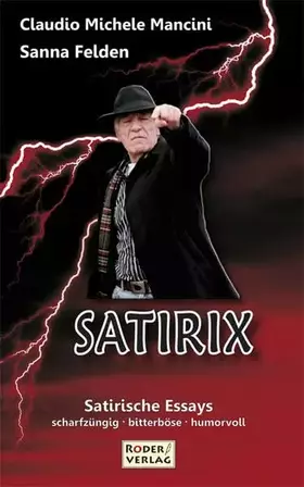 Couverture du produit · SATIRIX: das Leben geht anders ...