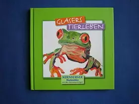 Couverture du produit · Glaser, H: Glasers Tierleben