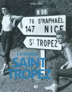 Couverture du produit · Le Mythe Saint-Tropez