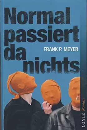 Couverture du produit · Normal passiert da nichts (Conte Roman)
