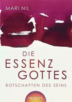 Couverture du produit · Die Essenz Gottes: Botschaften des Seins