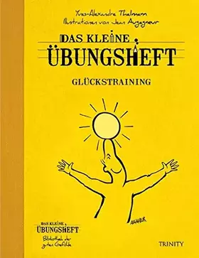 Couverture du produit · Das kleine Übungsheft - Glückstraining