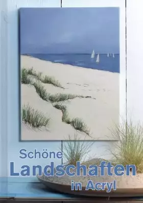 Couverture du produit · Schöne Landschaften in Acryl