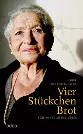 Couverture du produit · Vier Stückchen Brot: Eine Hymne an das Leben.