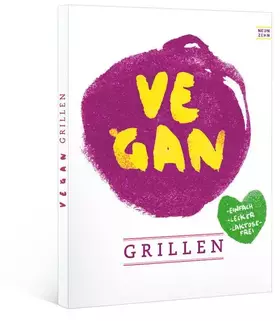 Couverture du produit · vegan grillen: einfach - lecker - lacktosefrei