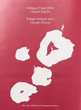 Couverture du produit · Oblique Time With Claude Parent