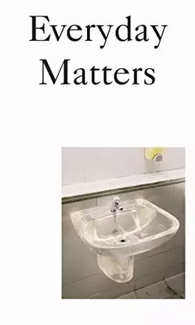 Couverture du produit · Everyday Matters: Contemporary Approaches to Architecture