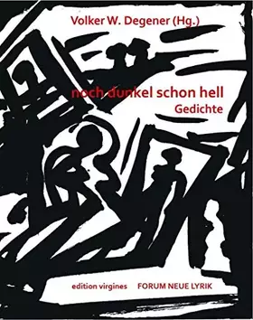Couverture du produit · noch dunkel schon hell: Gedichte; Forum neue Lyrik