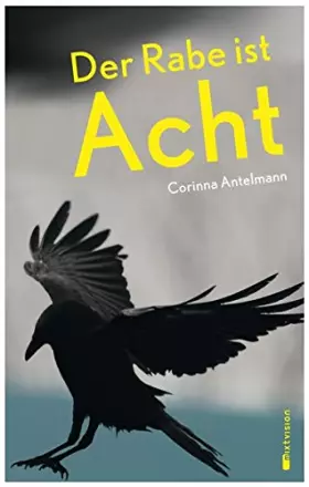 Couverture du produit · Der Rabe ist Acht