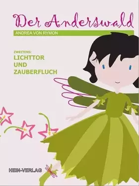 Couverture du produit · Der Anderswald - zweitens: Lichttor und Zauberfluch