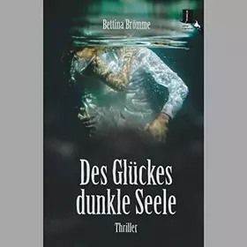 Couverture du produit · Des Glückes dunkle Seele: Thriller