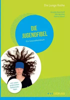 Couverture du produit · Die Jugendfibel: Ein Gesundheitsbuch (Die junge Reihe)