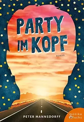 Couverture du produit · Party im Kopf: Roman