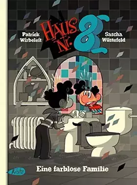Couverture du produit · Haus Nr. 8. Eine farblose Familie