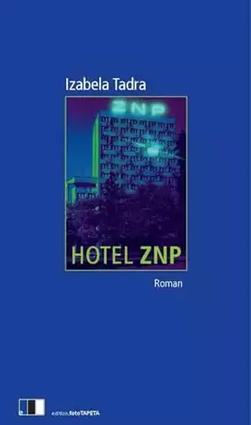 Couverture du produit · Hotel ZNP: Roman