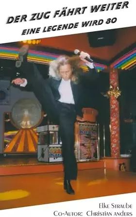 Couverture du produit · Christian Anders - Der Zug fährt weiter: Eine Legende wird 80
