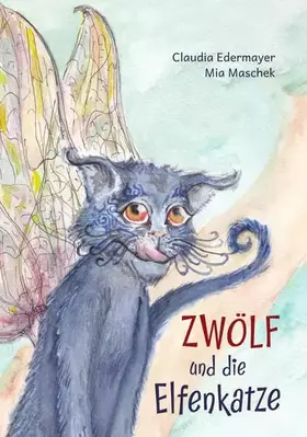 Couverture du produit · Zwölf und die Elfenkatze
