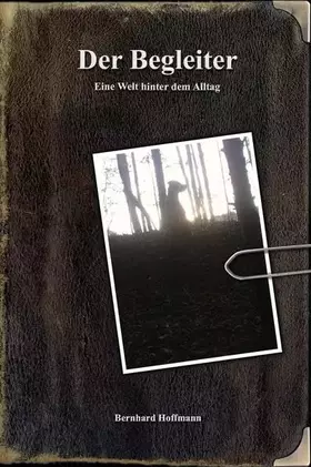 Couverture du produit · Der Begleiter: Eine Welt hinter dem Alltag