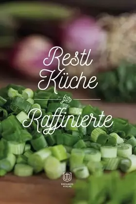 Couverture du produit · Restl Küche für Raffinierte