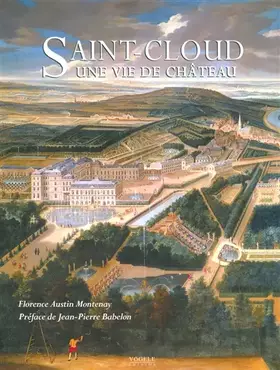 Couverture du produit · Saint-Cloud, une vie de château