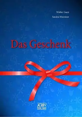 Couverture du produit · Das Geschenk.