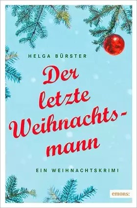 Couverture du produit · Der letzte Weihnachtsmann: Ein Weihnachtskrimi