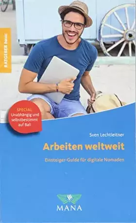 Couverture du produit · Arbeiten weltweit: Einsteiger-Guide für digitale Nomaden (Ratgeber basic)