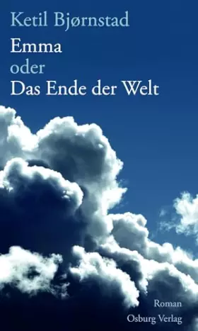 Couverture du produit · Emma oder Das Ende der Welt: Roman