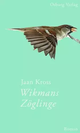 Couverture du produit · Wikmans Zöglinge: Roman