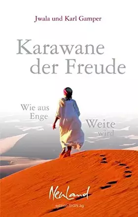 Couverture du produit · Karawane der Freude: Wie aus Enge Weite wird