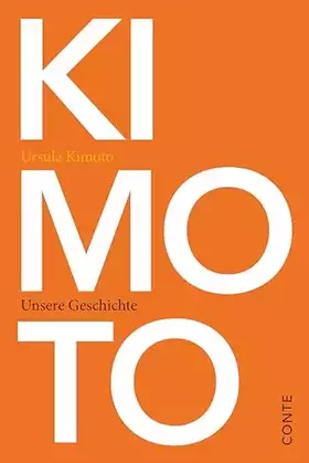 Couverture du produit · Kimoto: Unsere Geschichte