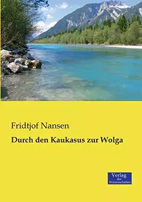 Couverture du produit · Durch den Kaukasus zur Wolga