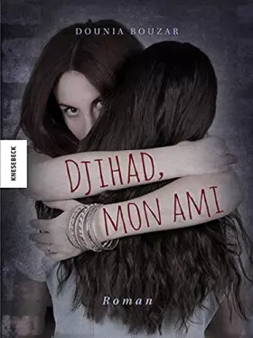 Couverture du produit · Djihad, mon ami
